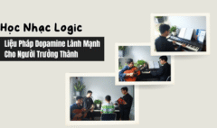 Học nhạc logic - dopamine cho người trưởng thành